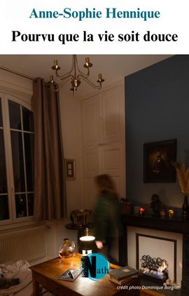 Pourvu que la vie soit douce