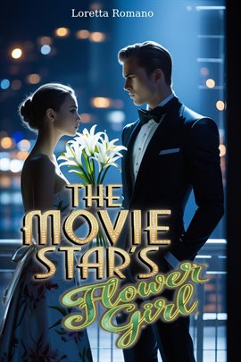 Imagen de portada para The Movie Star's Flower Girl