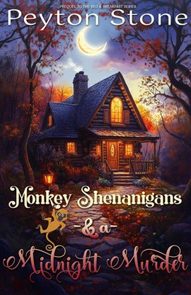 Imagen de portada para Monkey Shenanigans & a Midnight Murder