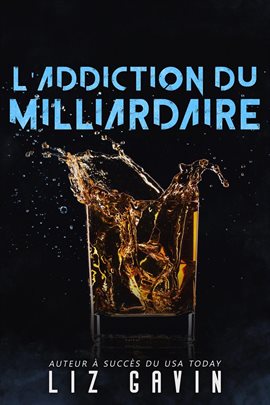 L'addiction Du Milliardaire