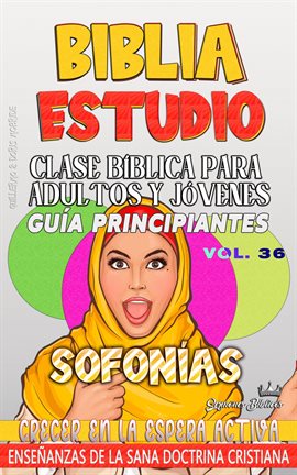 Cover image for Clase Bíblica Para Adultos Y Jóvenes: Guía Principiantes - Sofonías