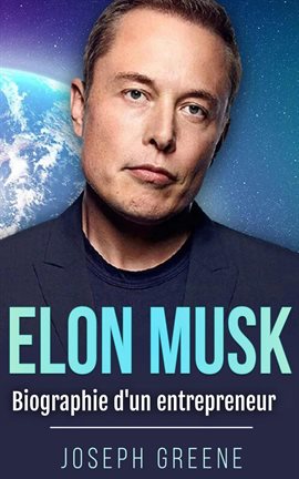 Imagen de portada para Elon Musk: Biographie D'un Entrepreneur