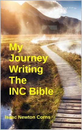 Imagen de portada para My Journey Writing the Inc Bible