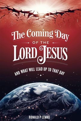The Coming Day of the Lord Jesus