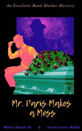 Cover image for Mr. Paris Makes a Mess