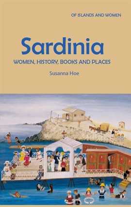 Cover image for Sardinia: Women, History, Books and Places