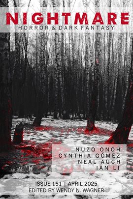 Cover image for Nightmare Magazine, Issue 151 (April 2025)