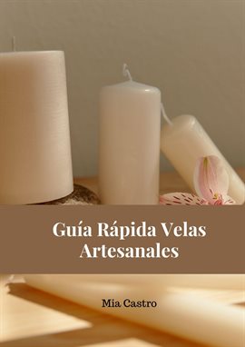 Cover image for Guia Rápida Velas Artesanales