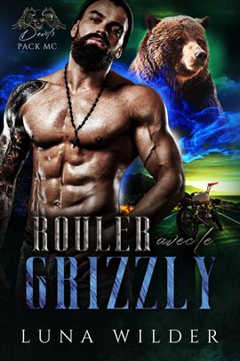 Cover image for Rouler Avec Le Grizzly
