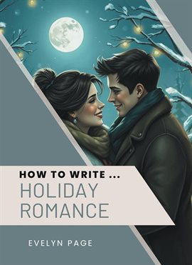 Imagen de portada para How to Write … Holiday Romance