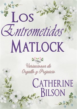 Los Entrometidos Matlock