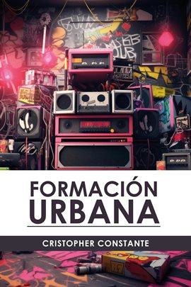 Formación Urbana: Técnica, Cultura y Movimiento