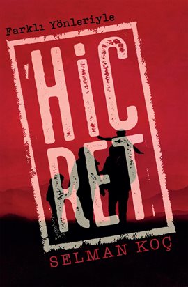 Hicret Farklı Yönleriyle