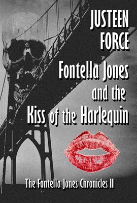 Fontella Jones and the Kiss of the Harlequin