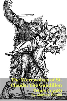 The Werewolves of St. Claude: The Gandillon Trials (1598)