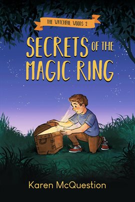 Secrets of the Magic Ring Secrets of the Magic Ring