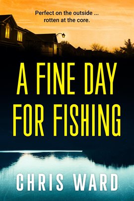 A Fine Day for Fishing