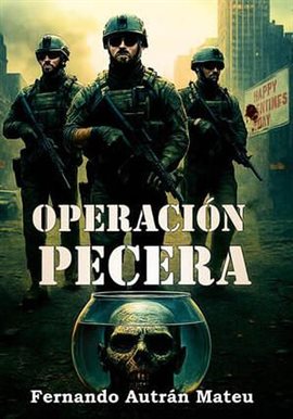 Operación Pecera