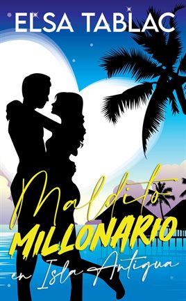 Maldito millonario en Isla Antigua