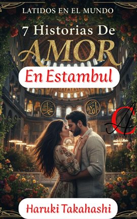 7 Historias De Amor En Estambul