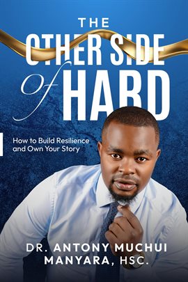 The Other Side of Hard: How to Build Resilience and Own Your Story