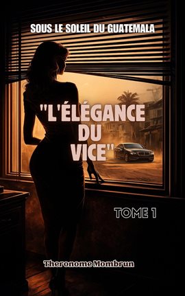 L'élégance Du Vice