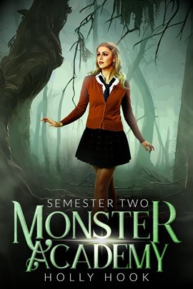 Monster Academy [Semester Two]