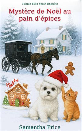 Mystère de Noël au pain d'épices Mystère de Noël au pain d'épices