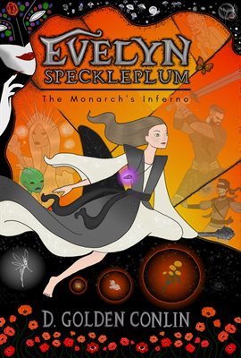 Evelyn Speckleplum: The Monarch's Inferno