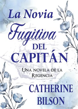 La Novia Fugitiva del Capitán
