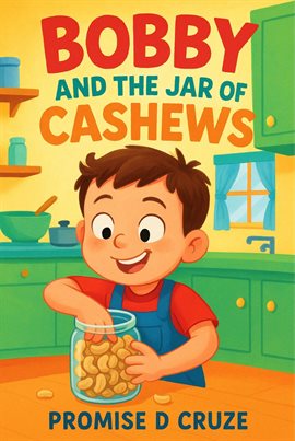 Bobby and the Jar of Cashews