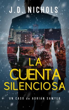 La Cuenta Silenciosa: Un Caso de Adrian Sawyer