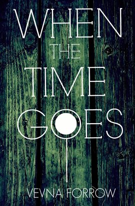 When the Time Goes...