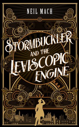 Stormbuckler and the Leviscopic Engine
