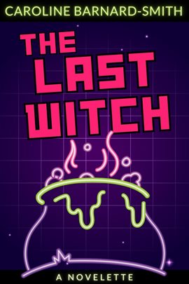 The Last Witch