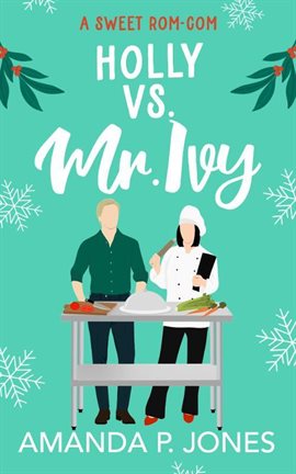 Holly Versus Mr. Ivy Holly Versus Mr. Ivy