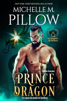 Prince Dragon: Un roman du monde de Qurilixen