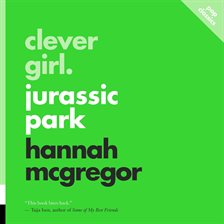 Imagen de portada para Clever Girl: Jurassic Park