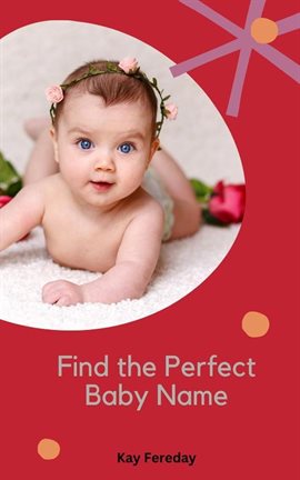 Cover image for Find the Perfect Baby Name