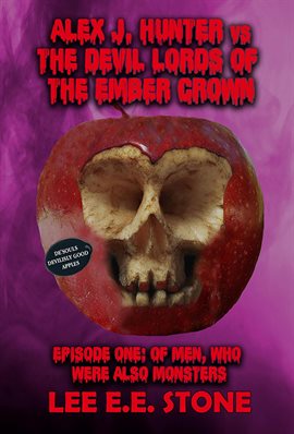 Episode One: Of Men, Who Were Also Monsters