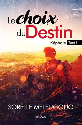 Imagen de portada para Le Choix du Destin