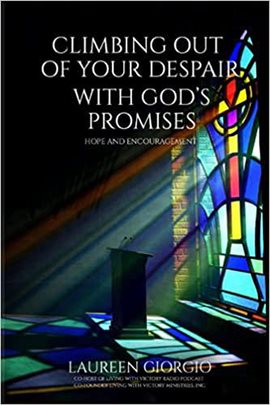 Cover image for Climbing Out of Your Despair with God's Promises: Hope and Encouragement