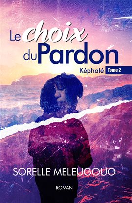 Imagen de portada para Le Choix du Pardon