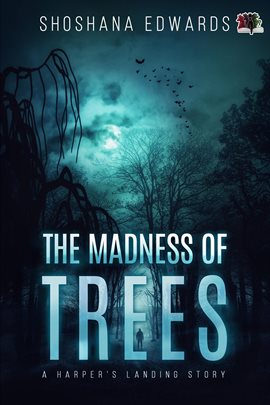 Cover image for The Madness of Trees