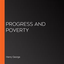 Cover image for Progress and poverty