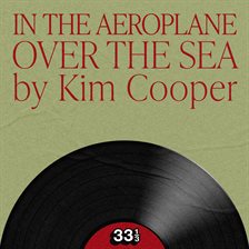 Cover image for Neutral Milk Hotel's in the Aeroplane Over the Sea
