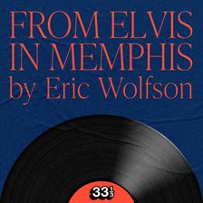 Cover image for Elvis Presley's From Elvis in Memphis