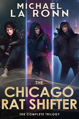 Cover image for The Chicago Rat Shifter: The Complete Series