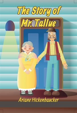Imagen de portada para The Story of Mr. Tallue