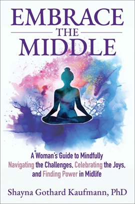 Cover image for Embrace the Middle
